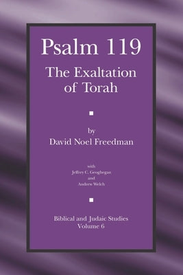 Psalm 119: The Exaltation of Torah by Freedman, David Noel