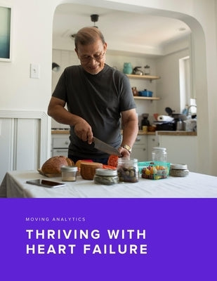 Thriving With Heart Failure by Debusk, Robert Frank