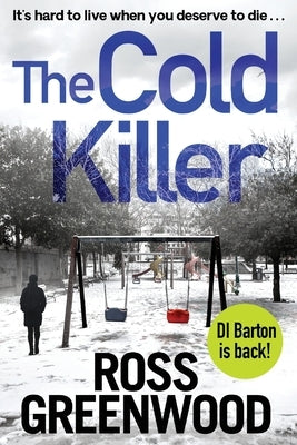 The Cold Killer by Greenwood, Ross