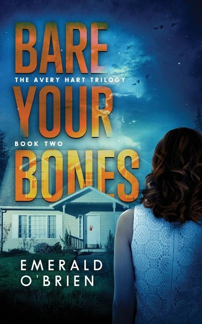 Bare Your Bones by O'Brien, Emerald