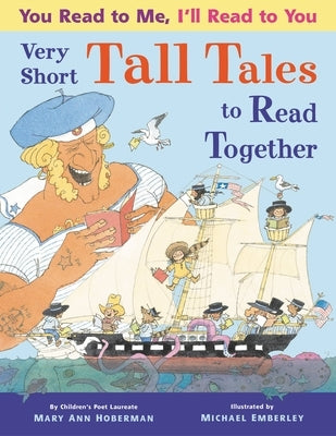 You Read to Me, I'll Read to You: Very Short Tall Tales to Read Together by Hoberman, Mary Ann
