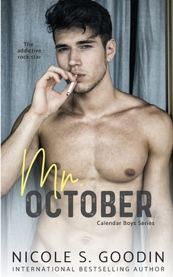 Mr. October: A Rock Star Romance by Goodin, Nicole S.