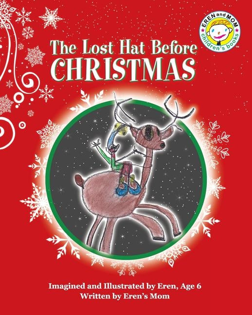 The Lost Hat Before Christmas by Age 6., Eren