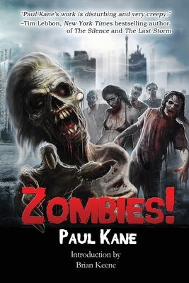 Zombies! by Kane, Paul
