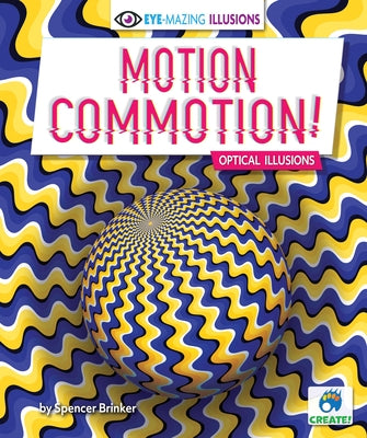 Faces and Vases!: Optical Illusions by Brinker, Spencer