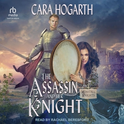 The Assassin and Her Knight by Hogarth, Cara
