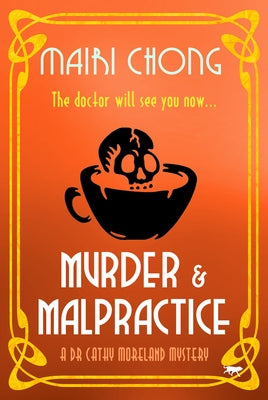 Murder & Malpractice by Chong, Mairi