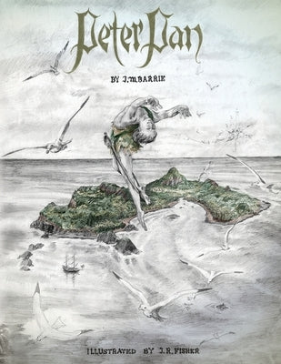 Peter Pan: Illustrated by John Fisher by Barrie, James Matthew