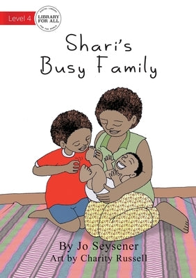 Shari's Busy Family by Seysener, Jo
