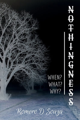 Nothingness by D', Romero
