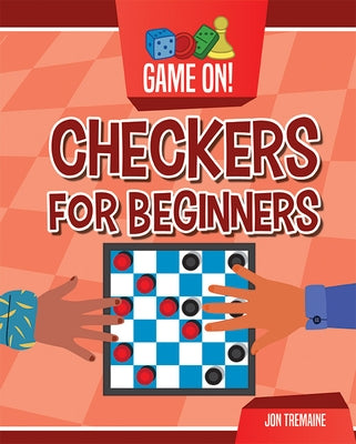 Checkers for Beginners by Tremaine, Jon