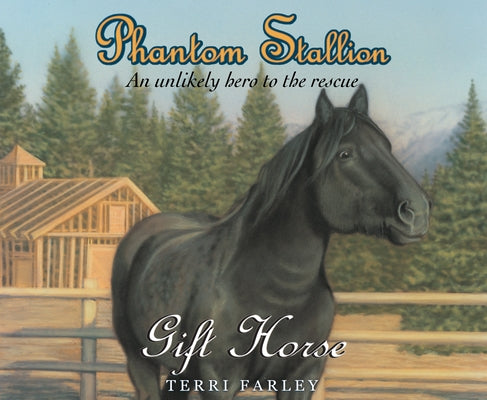 Phantom Stallion: Gift Horse Volume 9 by Farley, Terri