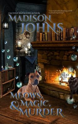 Meows, Magic & Murder by Johns, Madison
