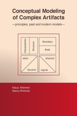 Conceptual Modeling of Complex Artifacts: principles, past and modern models by Wimmer, Nancy