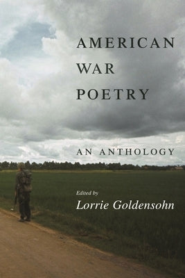 American War Poetry: An Anthology by Goldensohn, Lorrie