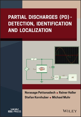 Partial Discharges (Pd): Detection, Identification and Localization by Haller, Rainer
