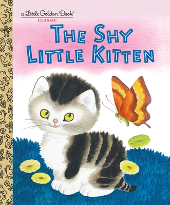 The Shy Little Kitten by Schurr, Cathleen