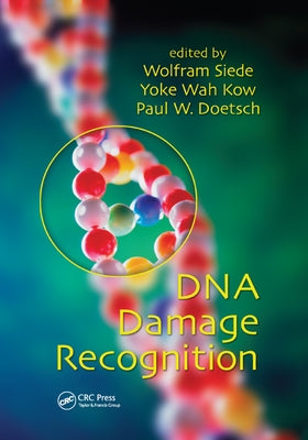 DNA Damage Recognition by Siede, Wolfram