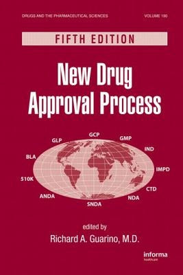 New Drug Approval Process by Guarino, Richard A.