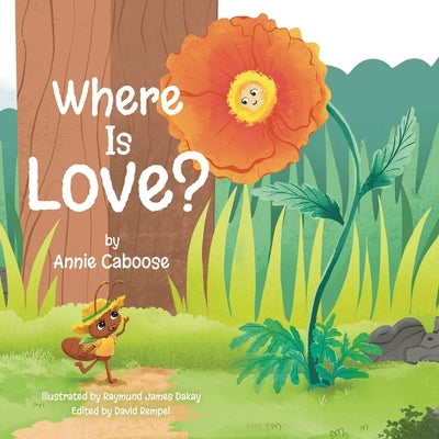 Where is Love? by Caboose, Annie