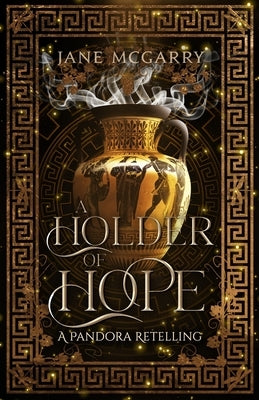 A Holder of Hope by McGarry, Jane