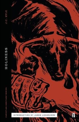 Holiness by Ryle, J. C.