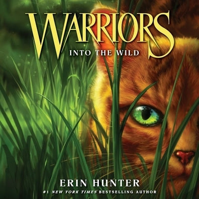 Warriors #1: Into the Wild Lib/E by Hunter, Erin