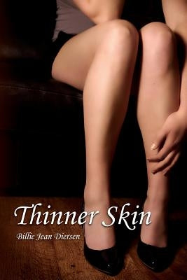 Thinner Skin by Diersen, Billie Jean