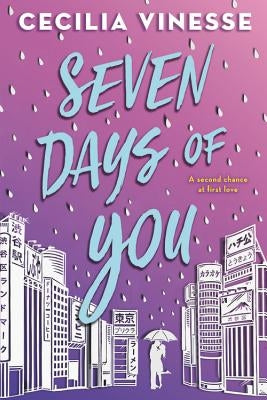 Seven Days of You by Vinesse, Cecilia