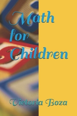 Math for Children by Boza, Victoria