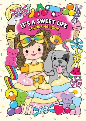 It's a Sweet Life Colouring Book by Whale, Amanda
