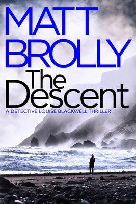 The Descent by Brolly, Matt