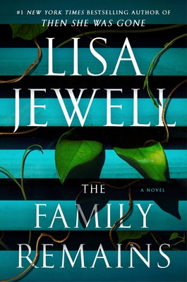 The Family Remains by Jewell, Lisa