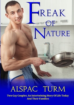 Freak of Nature by Turm, Alspac