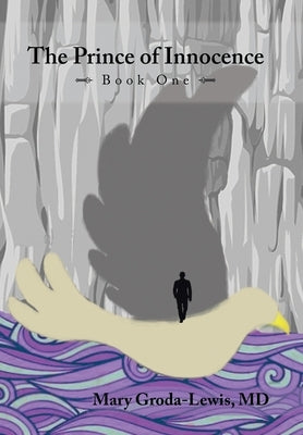 The Prince of Innocence: Book One by Groda-Lewis, Mary