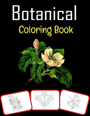 Botanical Coloring book: Botanical pictures, coloring and learning book with fun for kids (60 Pages & 30 Images) by House, Rose Press