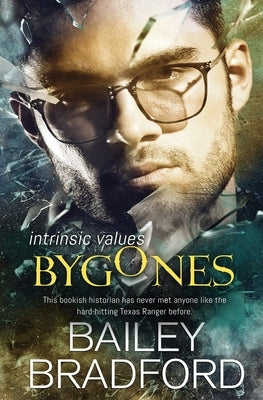 Bygones by Bradford, Bailey