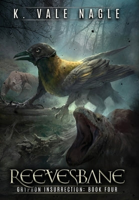 Reevesbane by Nagle, K. Vale