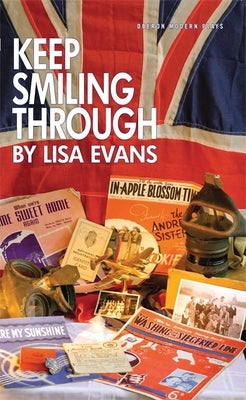 Keep Smiling Through by Evans, Lisa