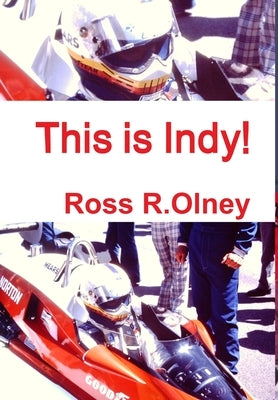 This is Indy! by R. Olney, Ross