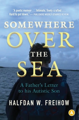 Somewhere Over the Sea by Freihow, Halfdan W.