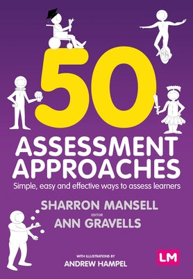50 Assessment Approaches by Mansell, Sharron