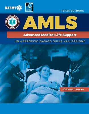 Italian Amls: Supporto Vitale Medico Avanzato with English Course Manual eBook by National Association of Emergency Medica