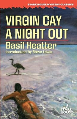 Virgin Cay / A Night Out by Heatter, Basil