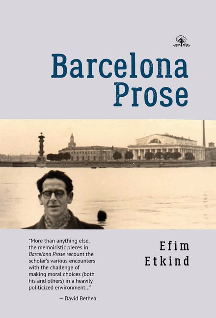Barcelona Prose by Etkind, Efim