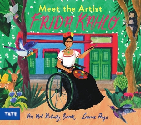 Meet the Artist: Frida Khalo by Page, Laura