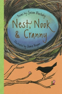 Nest, Nook, & Cranny by Blackaby, Susan