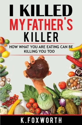 I Killed My Father's Killer by Sonnier, Katelyn