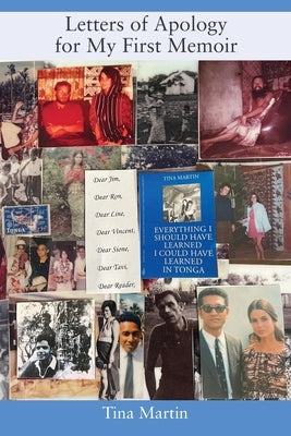 Letters of Apology For My First Memoir by Martin, Tina