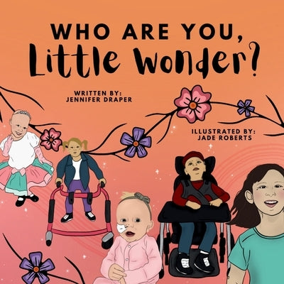 Who are You, Little Wonder? by Draper, Jennifer